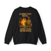 Flames Test Metal Courage Defines the Firefighter Crewneck Sweatshirt